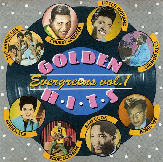 Albumhoes met portretten van artiesten zoals Little Richard, Chubby Checker en Fats Domino, met de tekst "Golden Evergreens vol.1 HITS".