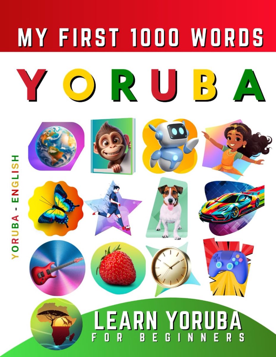 Learn Yoruba for Beginners, My First 1000 Words: Bilingual Yoruba - English Language Learning Book for Kids & Adults - ShopVlot