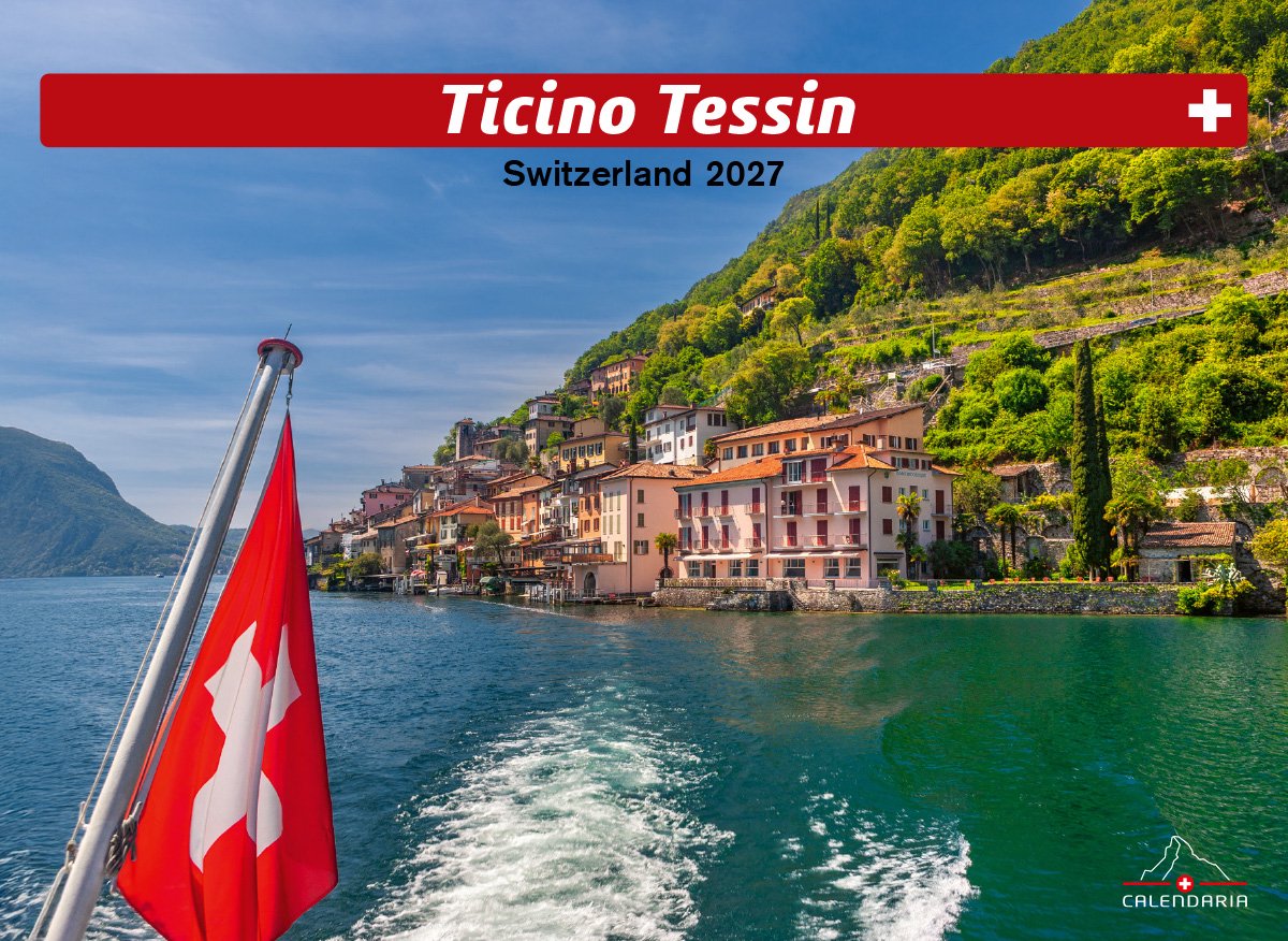 Calendaria - Wandkalender - Ticino 2027 - Zwitserland - Kalender - Formaat: 31,5 x 23 cm