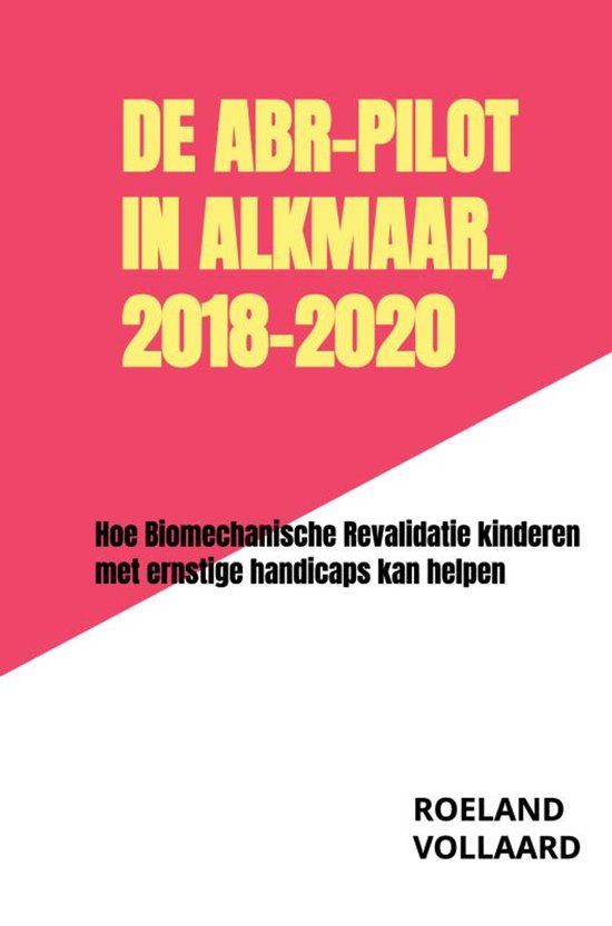 De ABR-pilot in Alkmaar, 2018-2020 - cover