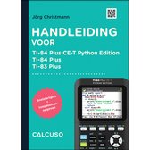 Handleiding voor TI-84 Plus CE-T Python Edition, TI-84 Plus, TI-83 Plus met een zakrekenmachine die een pythonprogramma toont.