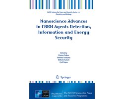 Nanoscience Advances in CBRN Agents Detection Information and Energy Security
