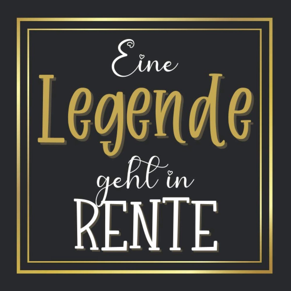 Legende geht in Rente: 70-seitiges Gästebuch zum Ausfüllen mit Anekdoten, Erinnerungen und Fotos für die Ruhestandsfeier - Originelles ... Kollegen, Freunde oder Verwandte im Ruhestand
