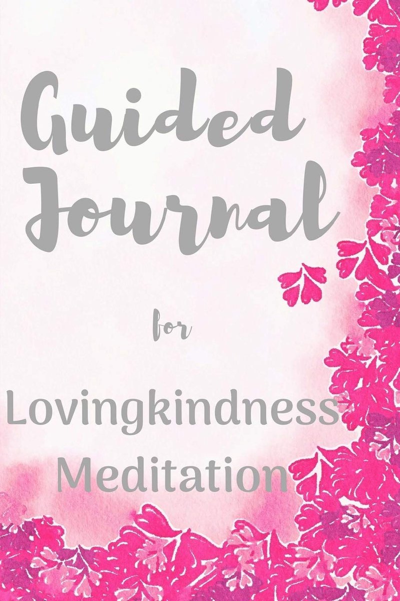 Journal for Lovingkindness Meditation: Minimalist lotus design Lovingkindness for a Season 90 days of Reflective Meditation Practice for Beginners