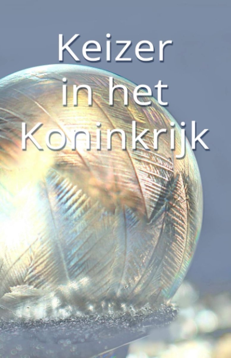 Keizer in het Koninkrijk