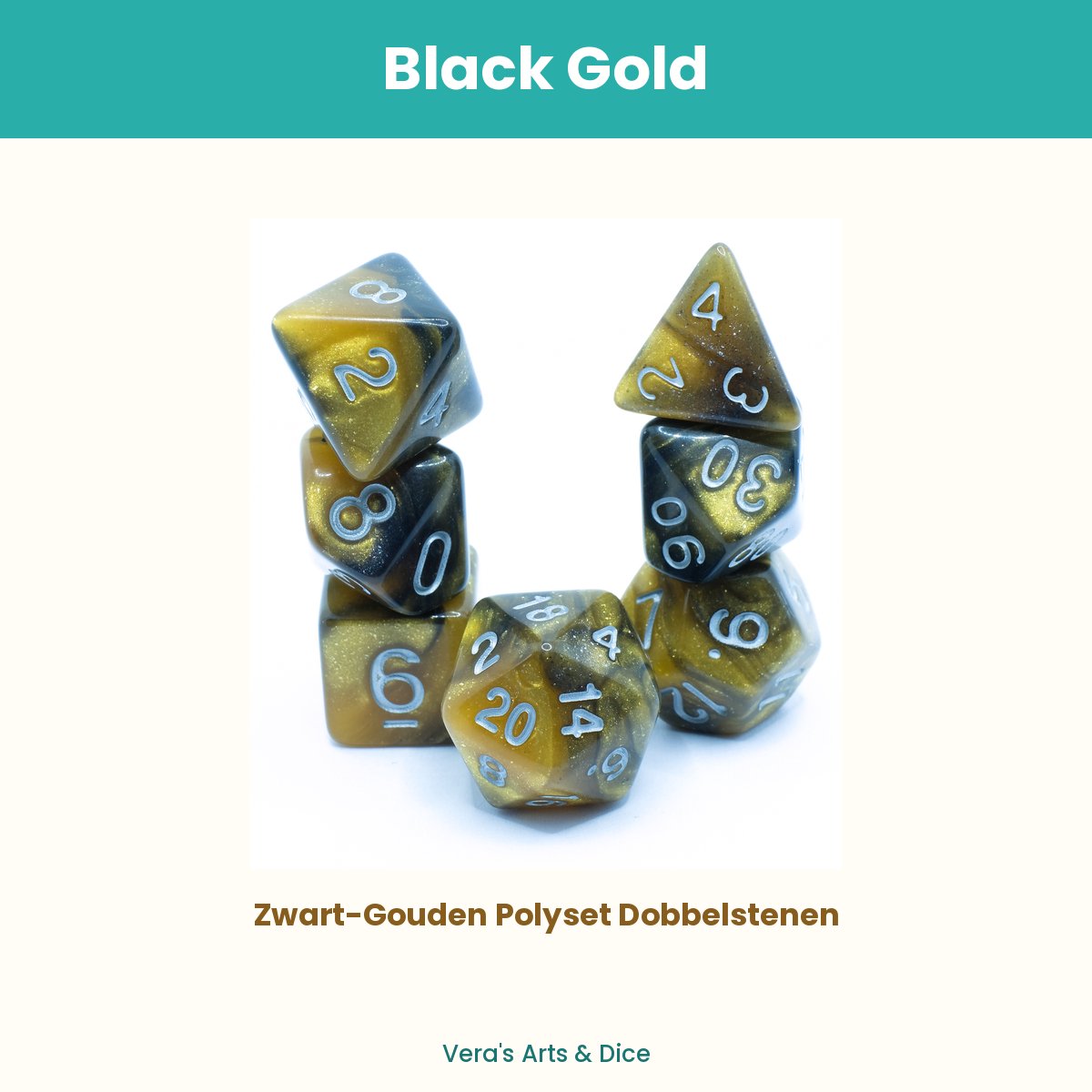 Black Gold - Vera's Arts & Dice - Dobbelstenen Set - 7-delig - Zwart Goud Wit Glitters - D&D RPG