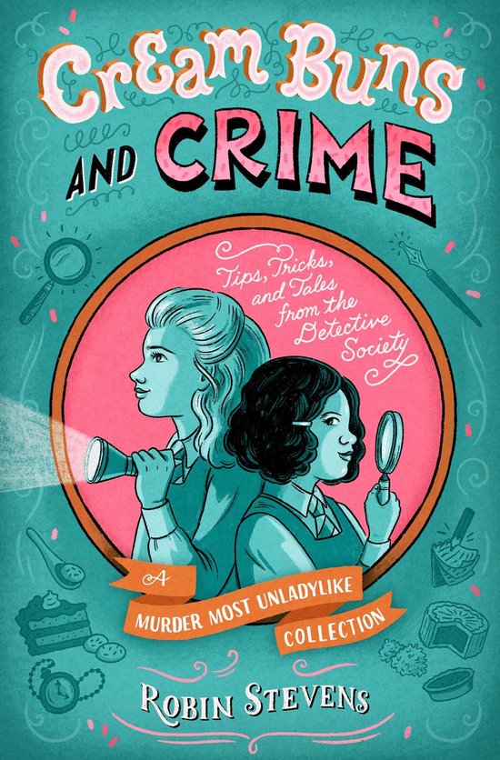 Boekomslag van 'Cream Buns and Crime' met twee jonge vrouwen in een cirkel, één met een zaklamp, de ander met een vergrootglas. Titel: Cream Buns and Crime.