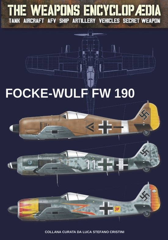 The Weapons Encyclopaedia- Focke Wulf FW-190