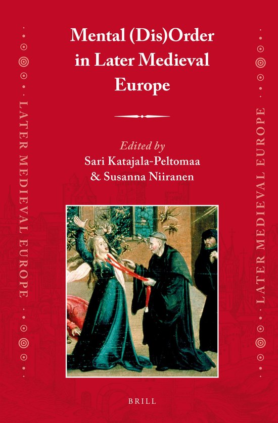 Later Medieval Europe12- Mental (Dis)Order in Later Medieval ... - cover
