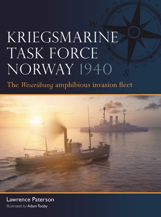 Boekcover met titel "KRIEGSMARINE TASK FORCE NORWAY 1940", schepen op zee bij zonsondergang.