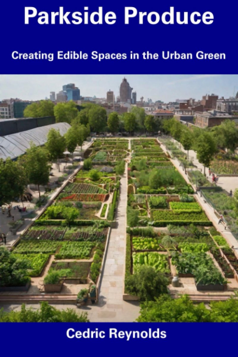 Produce: Creating Edible Spaces in the Urban Green
