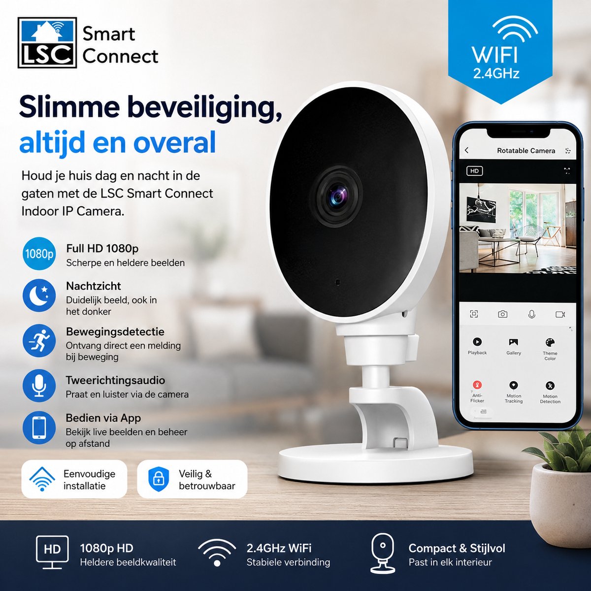 LSC Smart Connect Indoor IP Camera – WiFi Beveiligingscamera – Full HD 1080p – Nachtzicht – Bewegingsdetectie – Tweeweg Audio – 2.4 GHz WiFi – Binnen