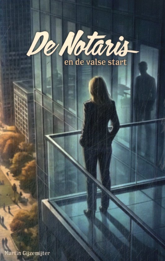 De Notaris 12 - De Notaris en de valse start - cover