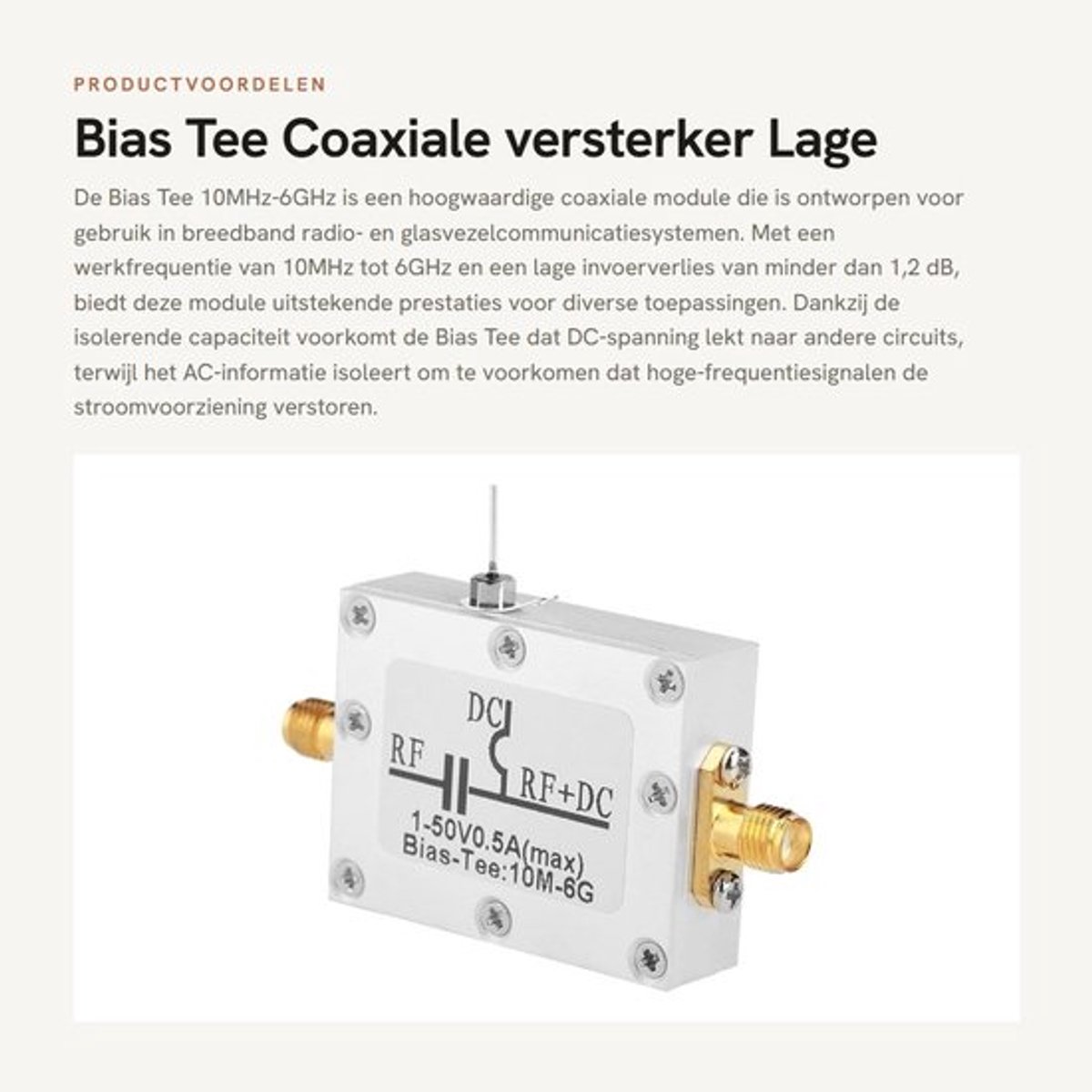 Bias Tee 10MHz-6GHz - Laag Geluidsverlies - Coaxiale Module - Voor Breedband Radio - Gewicht 36g - Afmetingen 7x3.3cm - Microwave Module