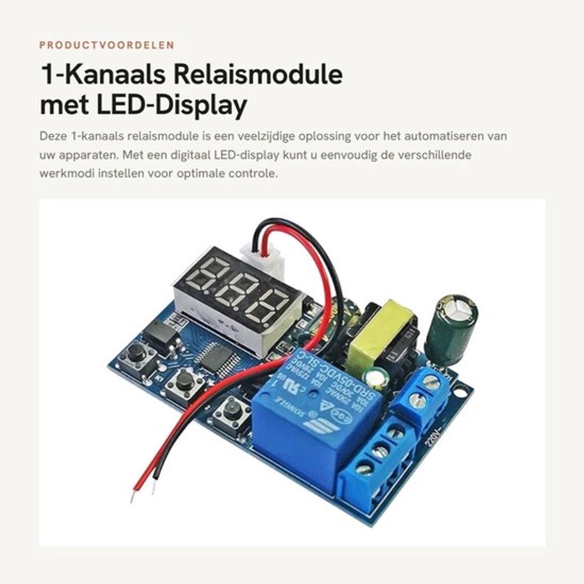 Relaismodule 1-kanaals - AC 220 V - Instelbaar met LED-display - Triggervertraging - Cyclustiming - Eenvoudige bediening - Schakelmodule