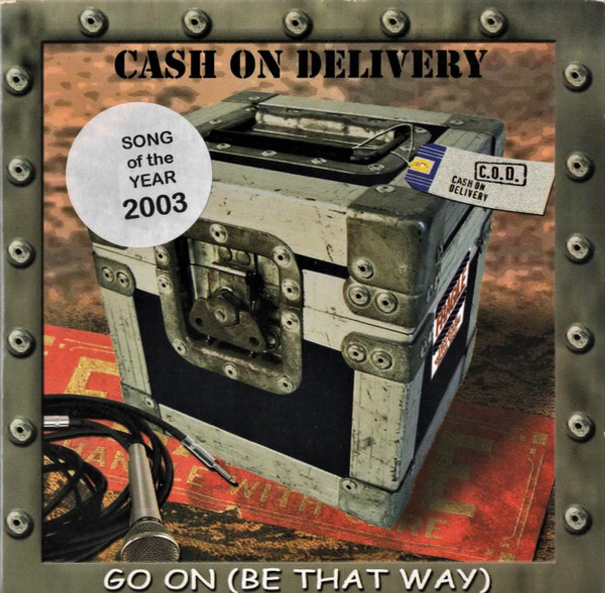 Go On (Be That Way)
