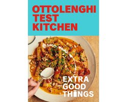 Ottolenghi Test Kitchen: Extra Good Things
