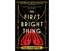 The First Bright Thing