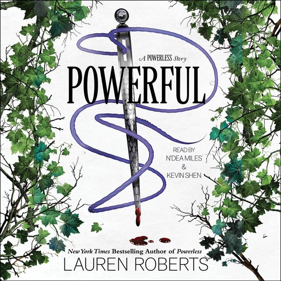 Couverture du livre 'Powerful' avec une aiguille argentée entourée de fil violet et des gouttes de sang. Des feuilles et des branches vertes encadrent le titre et l'auteur.
