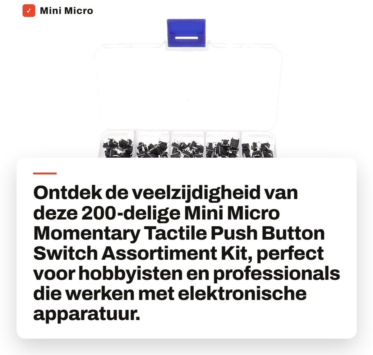 Dailygoods - Mini Micro Momentary Tactile Push Button Switch - Assortiment Kit - 200PCS - Voor Televisie Audio Apparatuur - Ideaal voor Electronica -...