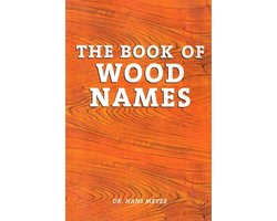 The Book of Wood Names