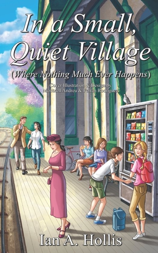 The Cities & Villages Saga- In a Small, Quiet Village (Where ... - cover