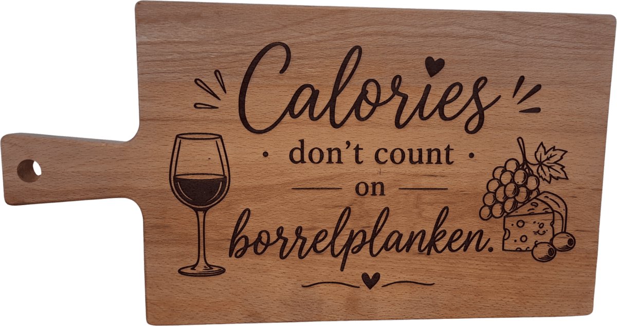 Borrelplank Beukenhout 38 cm x 20 cm x 2 cm - Calories don’t count on borrelplanken - Cadeau Dutch Made