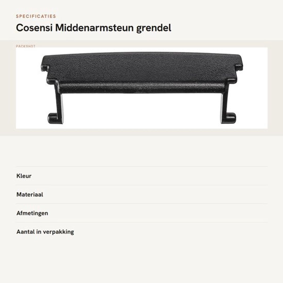 Cosensi - Dailygoods - Dailygoody - Middenarmsteun grendel
