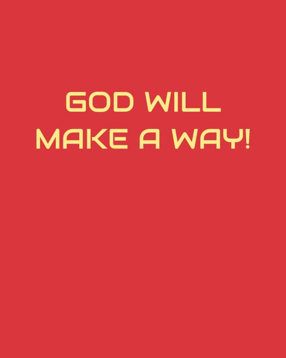- Dotted Lines, 8x10 inches: GOD WILL MAKE A WAY!