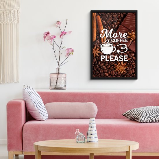 Affiche avec cadre Citation de Café 'Plus de café s'il vous plaît' avec un fond de grains de café - 40x60 cm