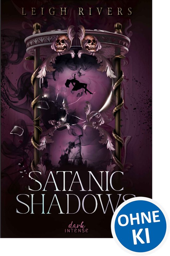 Couverture du livre "Satanic Shadows" avec une silhouette dans un miroir brisé, entourée de fumée et de crânes. "LEIGH RIVERS" et "dark intense" sont visibles.