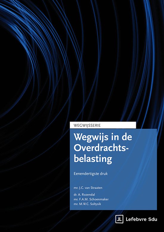 Wegwijsserie - Wegwijs in de Overdrachtsbelasting Editie 202 ... - cover