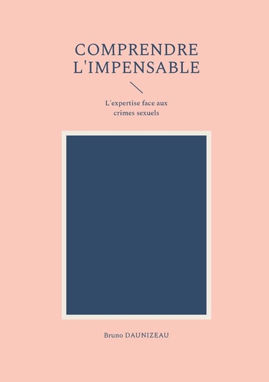 Comprendre l'impensable - cover