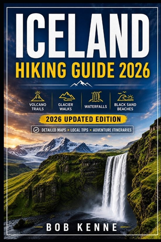 Epic Hiking Routes of the World- Iceland Hiking Guide 2026 - cover