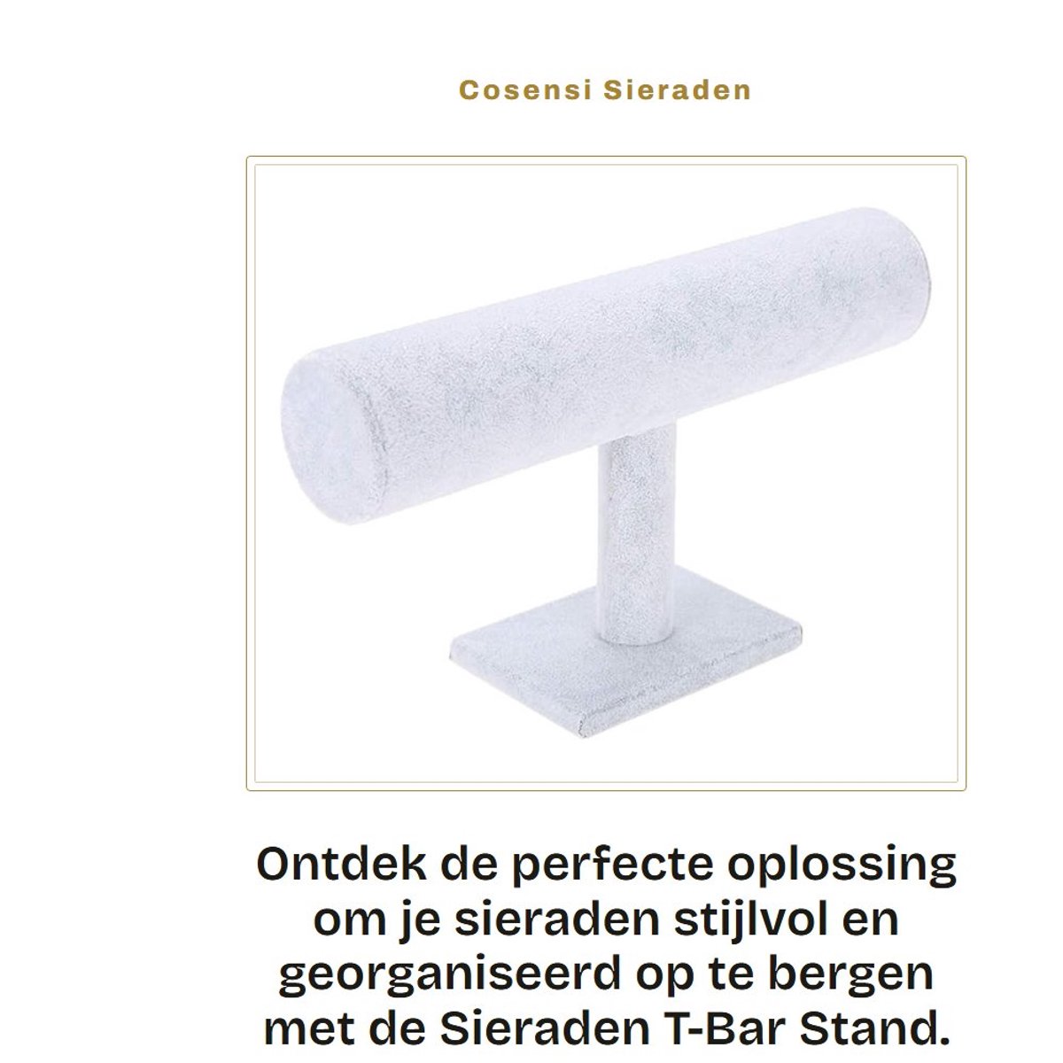 Store_8 - Sieraden T-Bar Stand - Organiseer je sieraden - Compact formaat - PU Zacht voor Horloges en Armbanden - Ideaal voor Dames - Modern design
