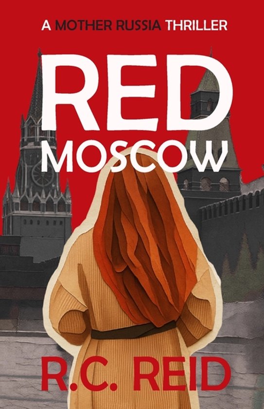 Mother Russia Thrillers- Red Moscow - cover