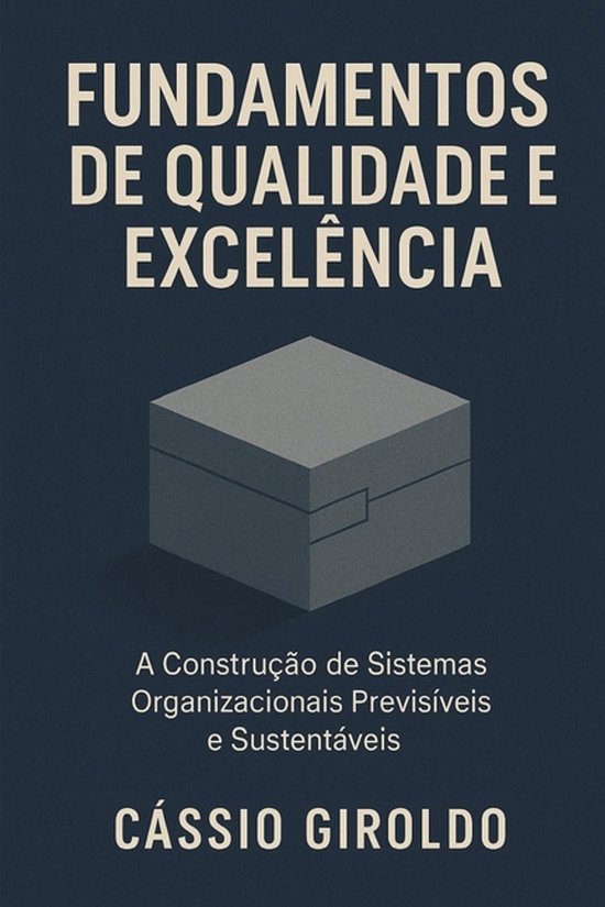 Qualidade E Excelência Organizacional- Fundamentos de Quali ... - cover