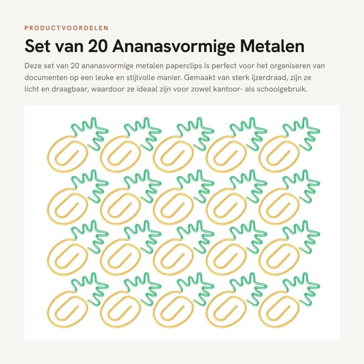 Dailygoods- Papierclips Ananasvorm - 20 Stuks - Lichtgewicht - Draagbaar - Kantoor Benodigdheden - Gegalvaniseerd IJzerdraad - Kantoorbenodigdheden