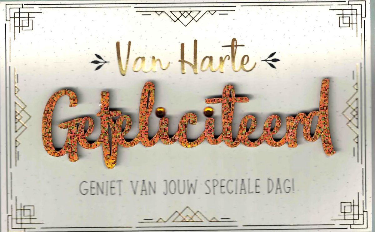 Wenskaart - luxe wenskaart - Van harte gefeliciteerd - Geniet van jouw speciale dag! - verjaardag - van harte gefeliciteerd - jarig - felicitatie -