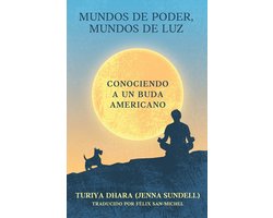 Mundos de Poder, Mundos de Luz