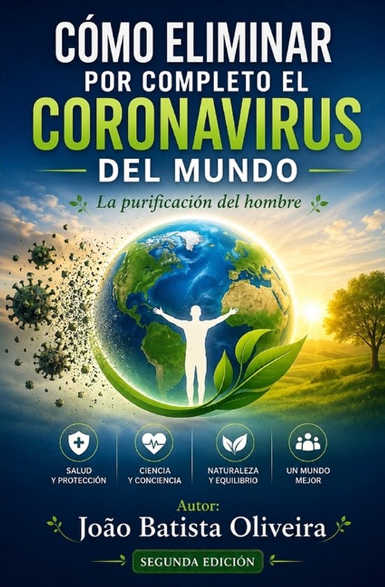 Cómo Eliminar Por Completo El Coronavirus del Mundo - cover