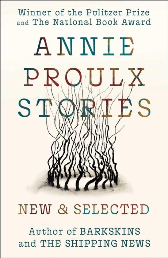 Annie Proulx Stories - cover