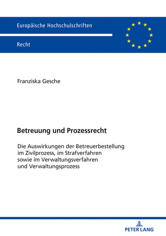 Europaeische Hochschulschriften Recht 6086 - Betreuung und P ... - cover