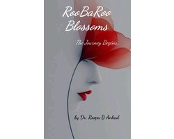 RooBaRoo Blossoms The Journey Begins...
