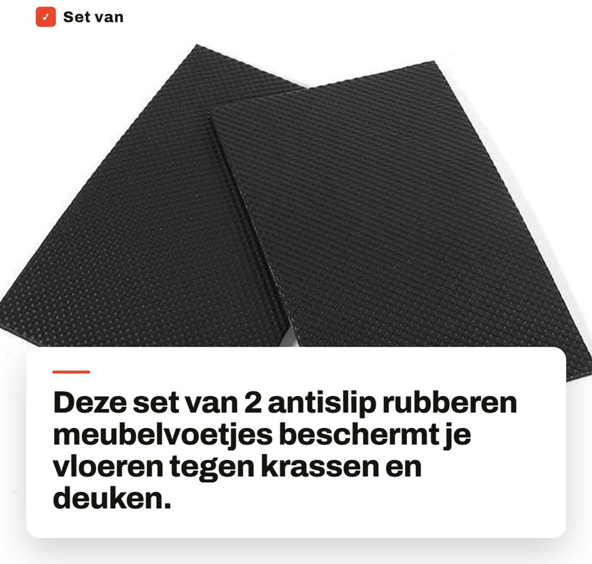 Dailygoods- Antislip Pad - 2 Stuks - Verdikte EVA - Zelfklevende Rubber Voetjes - Meubelbescherming - Voor Tegels/Houten Vloeren