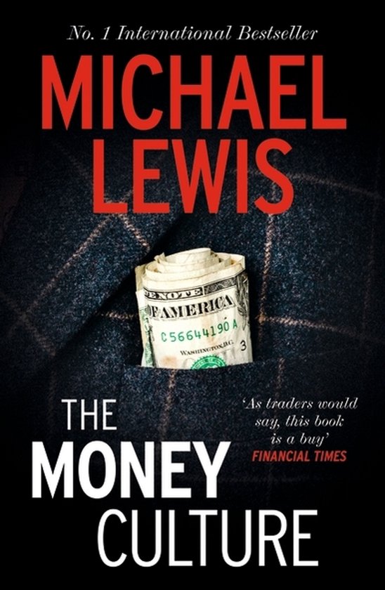 Livre 'The Money Culture' de Michael Lewis, avec un billet de dollar roulé dans la poche poitrine d'un veston en tweed.