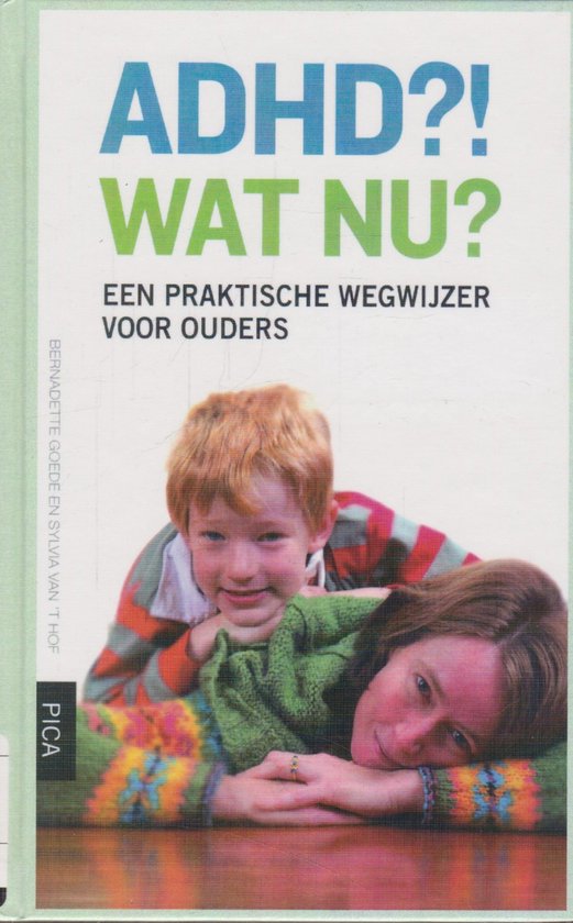 ADHD?! Wat nu?