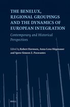 European Studies39-The Benelux, Regional Groupings and the Dynamics of European Integration