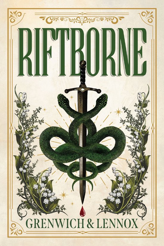 Boekcover 'Riftborne' met een zwaard omwonden door twee slangen, omringd door lelietjes-van-dalen. Titel: 'Riftborne' door Grenwich & Lennox.