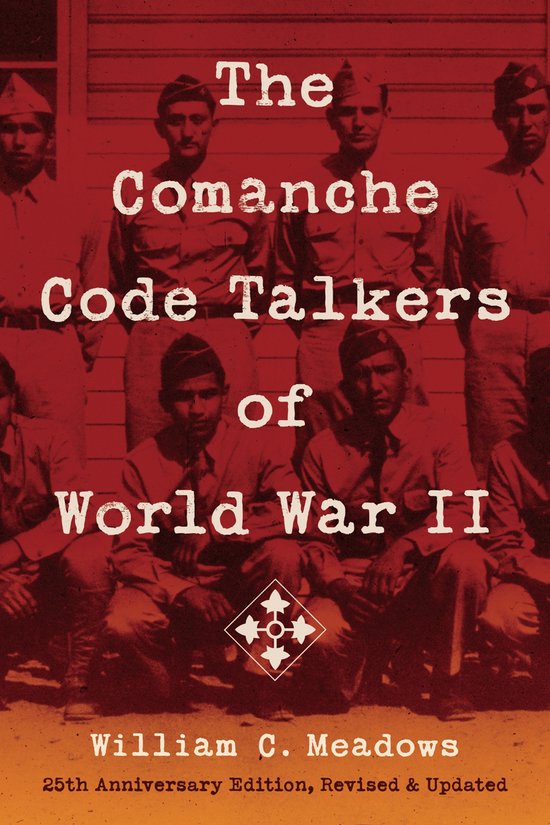 De voorkant van het boek 'The Comanche Code Talkers of World War II' met een sepiafoto van militairen.